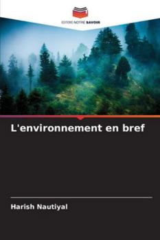 Paperback L'environnement en bref [French] Book