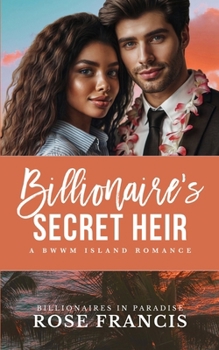 Paperback Billionaire's Secret Heir: A BWWM Island Romance Book