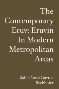 Paperback The Contemporary Eruv: Eruvin In Modern Metropolitan Areas Book