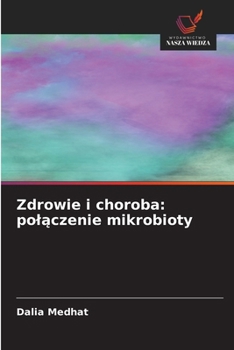 Zdrowie i choroba: polaczenie mikrobioty