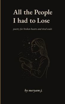 Paperback All the People I had to Lose Book