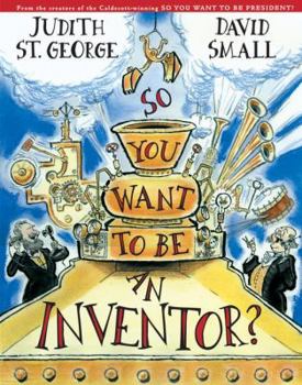 Hardcover So You Want to Be an Inventor? Book