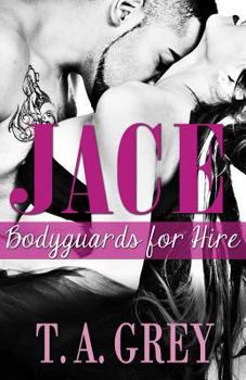 Paperback Jace: Bodyguards for Hire Book