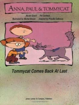 Paperback Tommycat Comes Back at Last: Anna, Paul & Tommycat Book