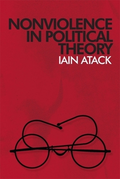 Paperback Nonviolence in Political Theory Book
