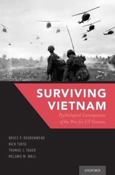 Hardcover Surviving Vietnam: Psychological Consequences of the War for Us Veterans Book