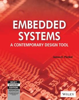 Paperback Embedded Systems: A Contemporary Design Tool Book