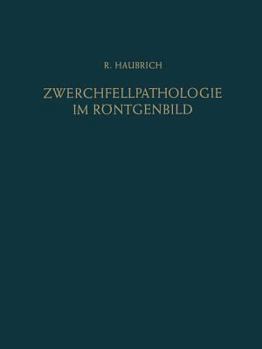 Paperback Zwerchfellpathologie Im Röntgenbild [German] Book