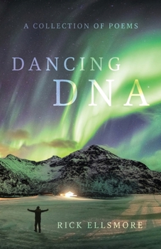 Paperback Dancing DNA: A Collection of Poems Book