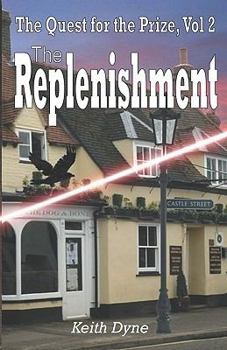 The Quest for the Prize Vol. 2: The Replenishment