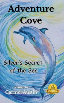 Adventure Cove : Silver's Secret of the Sea