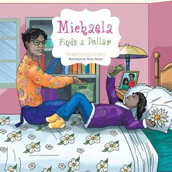 Paperback Michaela Finds a Dollar Book