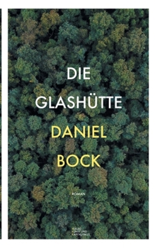 Paperback Die Glash?tte [German] Book