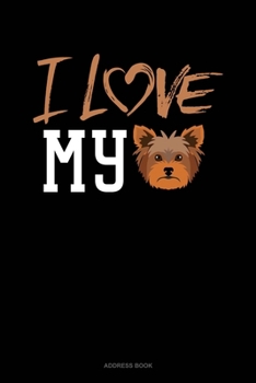 Paperback I Love My Yorkie: Address Book