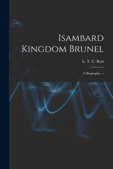 Paperback Isambard Kingdom Brunel: a Biography. -- Book