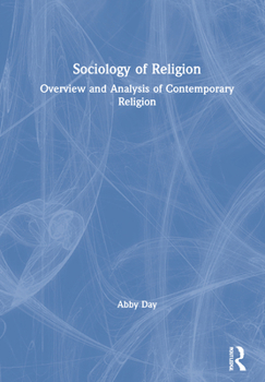 Paperback Sociology of Religion: Overview and Analysis of Contemporary Religion Book