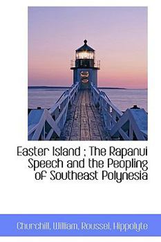 Paperback Easter Island; The Rapanui Speech and the Peopling of Southeast Polynesia Book