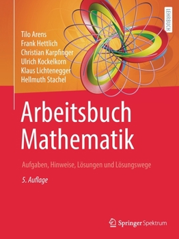 Paperback Arbeitsbuch Mathematik: Aufgaben, Hinweise, Lösungen Und Lösungswege [German] Book