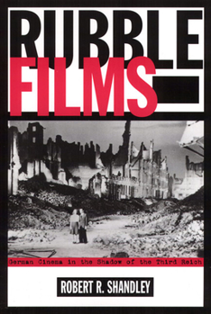 Paperback Rubble Films: German Cinema in the Shadow of the Third Reich Book