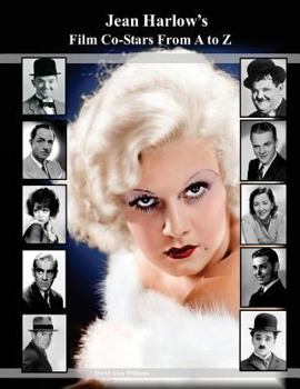 Paperback Jean Harlow's Film Co-Stars From A to Z Book