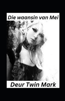 Paperback Die waansin van Mei [Afrikaans] Book