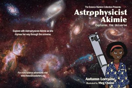 Paperback Astrophysicist Akimie: Explores the Universe Book