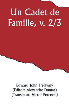 Paperback Un Cadet de Famille, v. 2/3 [French] Book