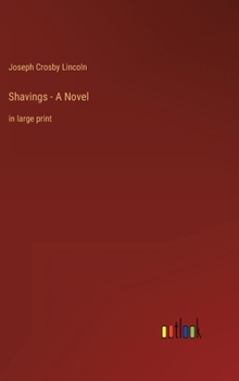 Hardcover Shavings - A Novel: in large print Book