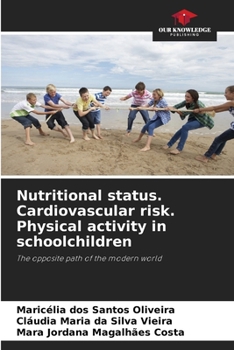 Nutritional status. Cardiovascular risk. Physical activity in schoolchildren