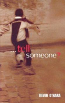 Paperback Tell Someone? Book