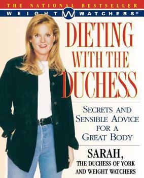 Paperback Dieting with the Duchess: Secrets and Sensible Advice for a Great Body Book