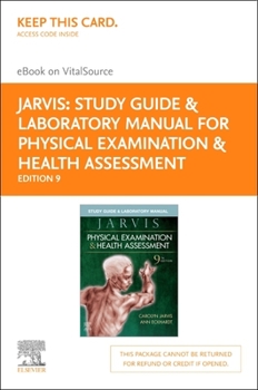 Printed Access Code Study Guide & Laboratory Manual for Physical Examination & Health Assessment Elsevier eBook on Vitalsource (Retail Access Card): Study Guide & Laborat Book