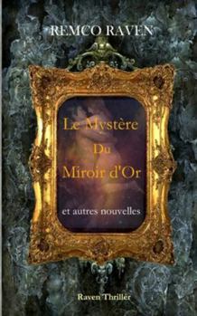 Paperback Le Mystère du Miroir d'or [French] Book