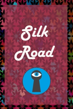 Paperback Silk road: A Premium Journal And Logbook To Protect Usernames and Passwords Modern Password Keeper Vault Notebook and Online Orga Book