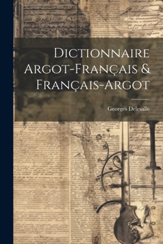 Paperback Dictionnaire Argot-Français & Français-Argot [French] Book