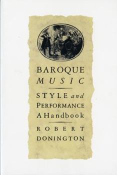 Paperback Baroque Music: Style and Performance: A Handbook Book
