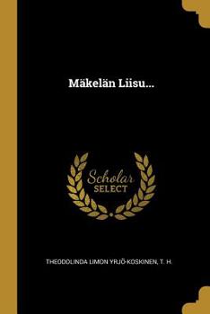 Paperback Mäkelän Liisu... [Finnish] Book