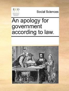 Paperback An Apology for Government According to Law. Book