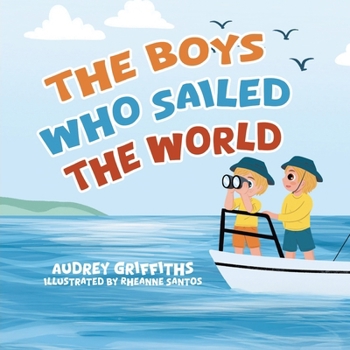Paperback The Boys Who Sailed The World Book