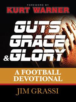 Hardcover Guts, Grace, & Glory: A Football Devotional Book