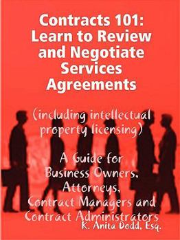 Paperback Contracts 101: Learn to Review and Negotiate Services Agreements (including intellectual property licensing) Book