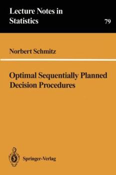 Paperback Optimal Sequentially Planned Decision Procedures Book