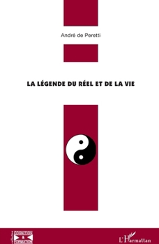 Paperback La légende du réel et de la vie [French] Book