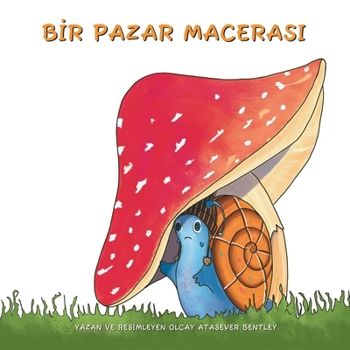 Paperback Bİr Pazar Macerasi [Turkish] Book