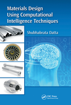 Paperback Materials Design Using Computational Intelligence Techniques Book