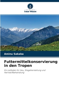 Paperback Futtermittelkonservierung in den Tropen [German] Book