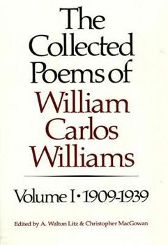 Paperback The Collected Poems of William Carlos Williams: 1909-1939 Book