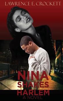 Paperback Nina Shakes Harlem: A Harlem Romance Turns Tragic Book