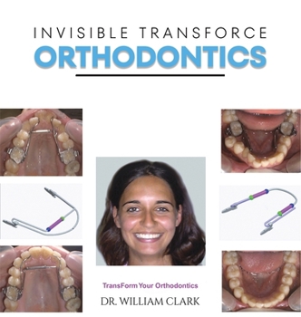 Hardcover Invisible TransForce Orthodontics Book