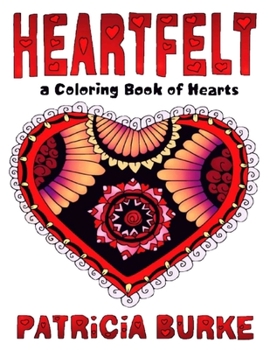 Paperback Heartfelt: a Coloring Book of Hearts Book